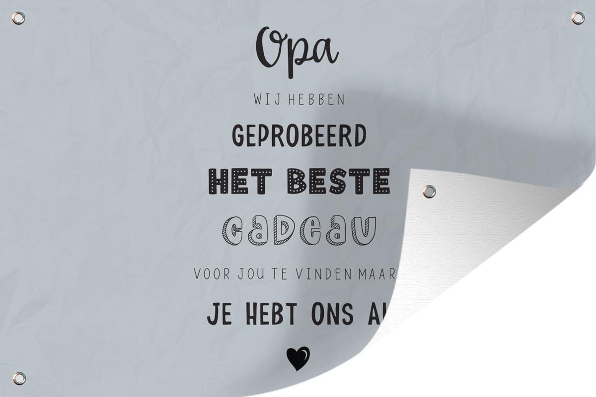 Muurdecoratie Spreuken - Opa - Quotes - Het beste cadeau - 180x120 cm - Tuinposter - Tuindoek