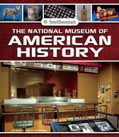 Smithsonian Field Trips - The National Museum of American History