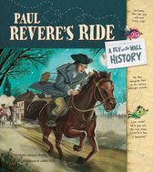 Fly on the Wall History - Paul Revere's Ride: A Fly on the Wall History