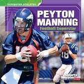 Superstar Athletes - Peyton Manning