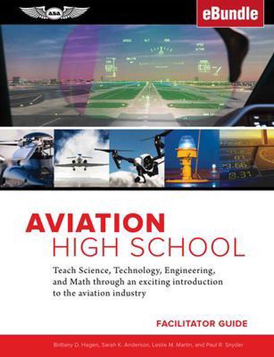 Aviation High School Facilitator Guide Teach Science, Technology