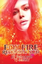 The Claimed Saga- Fox Fire