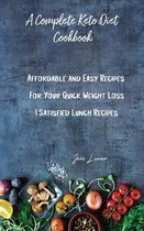 A Complete Keto Diet Cookbook