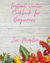 Instant Vortex Cookbook For Beginners