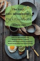 The Easy Anti-Inflammatory Diet Cookbook