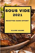 Sous Vide 2021 French Edition