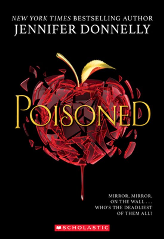 Boekomslag van 'Poisoned' door Jennifer Donnelly. Een gebroken rode appel met de tekst 'Poisoned'.