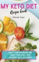 My Keto Diet Recipe Book