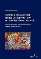 Histoire des salaires en France des années 1940 aux années 1960 (194467)