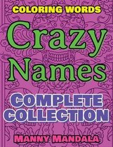 CRAZY NAMES - Complete Collection - Coloring Words - Color Mandala and Relax