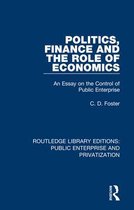 Routledge Library Editions: Public Enterprise and Privatization- Politics, Finance and the Role of Economics
