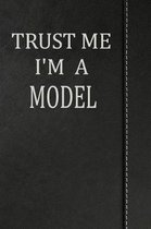 Trust Me I'm a Model: Isometric Dot Paper Drawing Notebook 120 Pages 6x9