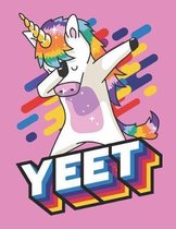 Yeet: Pink Dabbing Unicorn Notebook