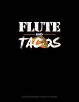 Flute and Tacos: Graph Paper Notebook - 0.25 Inch (1/4) Squares