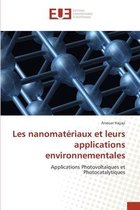 Les nanomatériaux et leurs applications environnementales
