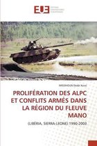 Prolifération Des Alpc Et Conflits Armés Dans La Région Du Fleuve Mano
