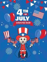 4th of July Coloring Book for Kids: Let's Celebrate Together with Fireworks and Family Activities