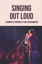 Singing Out Loud: Learning To Enhance Stage Performance