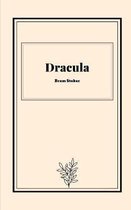 Dracula by Bram Stoker