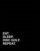 Eat Sleep Disc Golf Repeat: Genkouyoushi Notebook