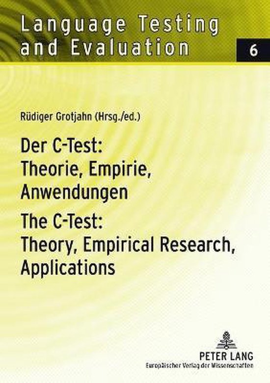 Der C-Test: Theorie, Empirie, Anwendungen. The C-Test: Theor ... - cover