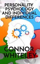 An Introductory Series 4 - Personality Psychology and Individual Differences