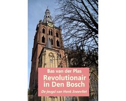 Revolutionair in Den Bosch