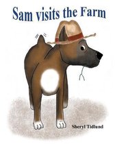 Sam visits the Farm