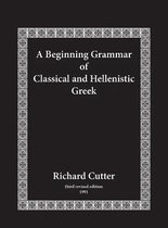 A Beginning Grammar of Classical and Hellenistic Greek