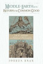 Middle-earth and the Return of the Common Good