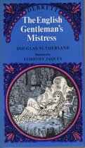 The English Gentleman's Mistress