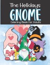 The Holidays Gnome Coloring Book for Adult