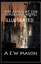 The Affair at the Semiramis Hotel Illustrated