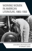 Working Women in American Literature, 1865–1950