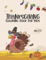 Thanksgiving Coloring Book For Kids Ages 2-5