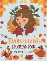 Thanksgiving Coloring Book for Pretty Girls