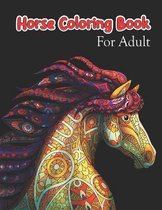 Horse Coloring Book For Adult