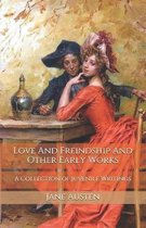 Love And Freindship And Other Early Works
