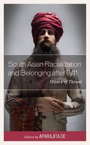 South Asian Racialization and Belonging after 9/11