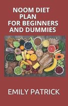 Noom Diet Plan for Beginners and Dummies
