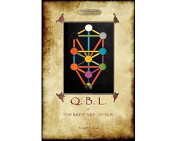 Q.B.L. or, the Bride's Reception (Aziloth Books)