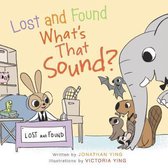 Lost and Found, What's that Sound? Board Book