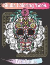 Skulls Coloring Book For Adults