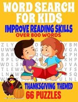 Word Search for Kids Improve Reading Skills Over 800 Words Thanksgiving Themed 66 Puzzles