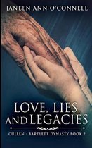 Love, Lies, and Legacies (Cullen - Bartlett Dynasty Book 2)