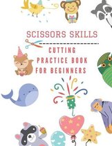 Scissors Skills