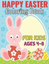 Happy easter coloring book for kids ages 4-8