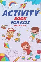 Activity Book for Kids Ages 4-8 9-12