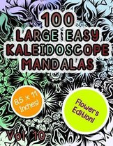 100 Large Easy Kaleidoscope Mandalas Vol 10