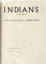 Indians - written and illustrated by Edwin Tunis